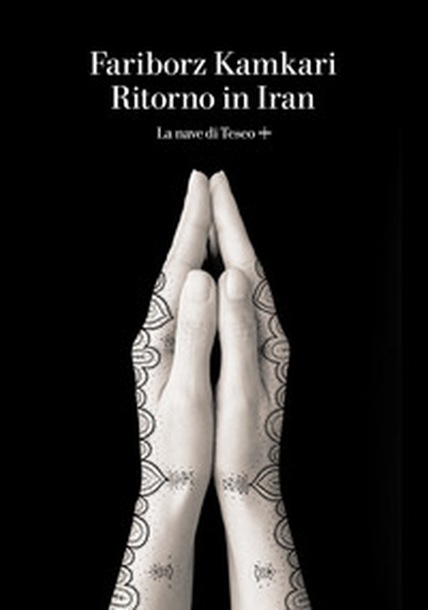 Ritorno in Iran - Librerie.coop Ritorno in Iran - Librerie.coop