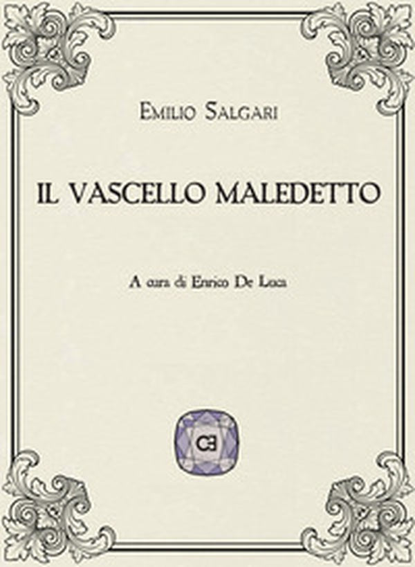 Il vascello maledetto - Librerie.coop Il vascello maledetto - Librerie.coop