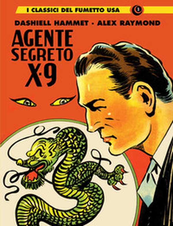 Agente segreto X-9. I classici del fumetto USA - Vol. 1 - Librerie.coop