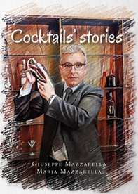 Cocktails' stories - Librerie.coop Cocktails' stories - Librerie.coop