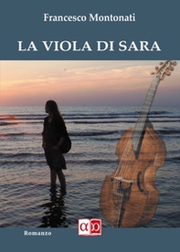 La viola di Sara - Librerie.coop La viola di Sara - Librerie.coop