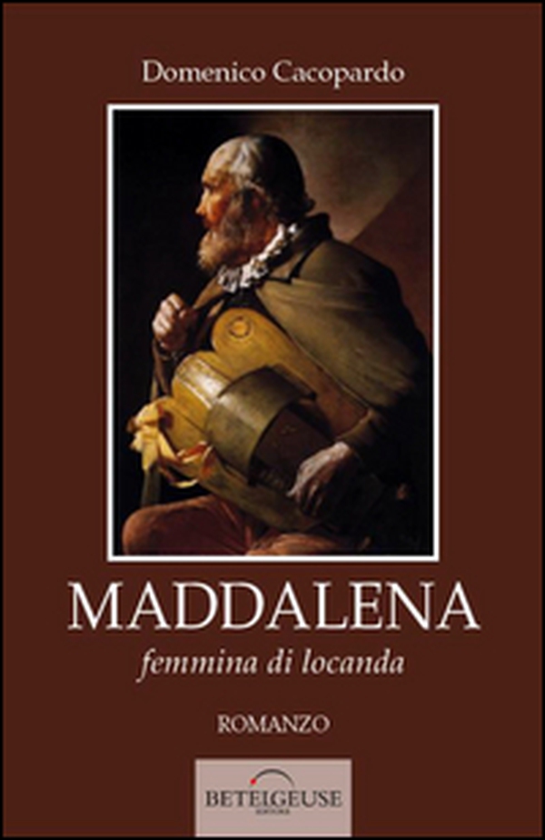 Maddalena. Femmina di locanda - Librerie.coop Maddalena. Femmina di locanda - Librerie.coop
