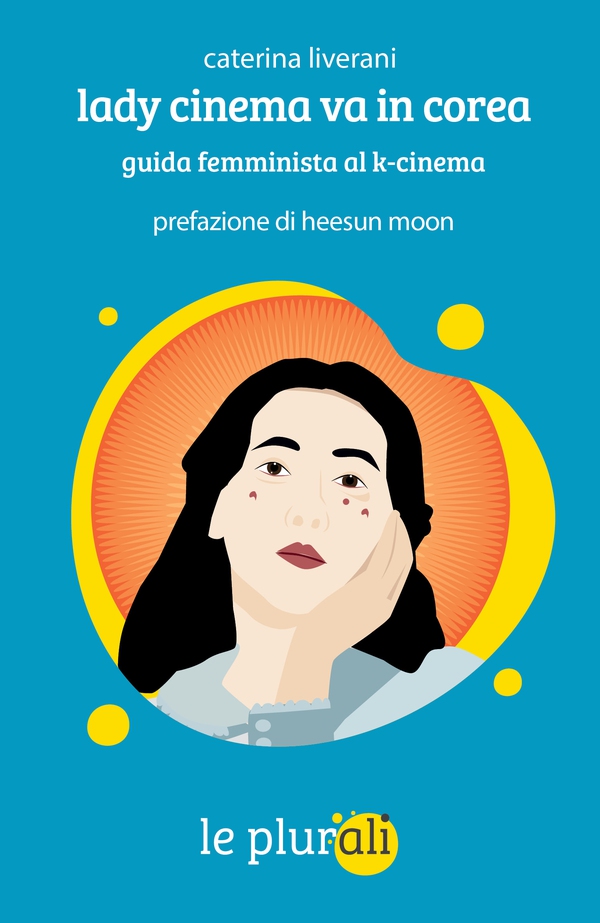 Lady cinema va in Corea - Librerie.coop