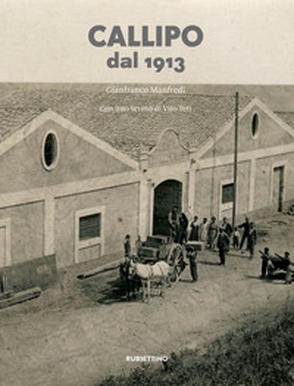 Callipo dal 1913. La storia, gli uomini, il mare - Librerie.coop Callipo dal 1913. La storia, gli uomini, il mare - Librerie.coop