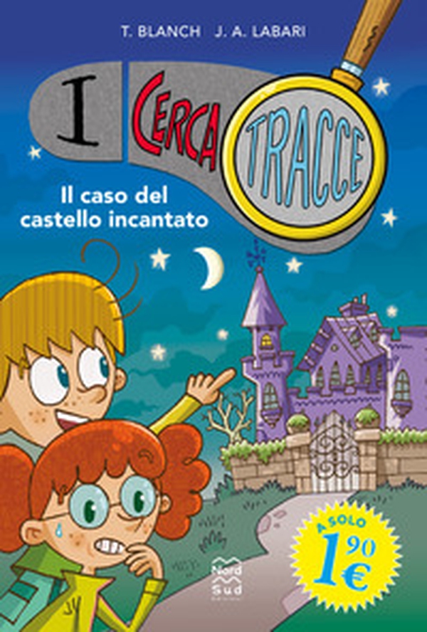 Il caso del castello incantato. I cerca tracce - Librerie.coop Il caso del castello incantato. I cerca tracce - Librerie.coop