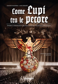 Come lupi tra le pecore. Storia e ideologia del black metal nazionalsocialista - Librerie.coop Come lupi tra le pecore. Storia e ideologia del black metal nazionalsocialista - Librerie.coop