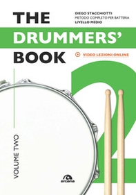The drummers's book. Metodo completo per batteria - Librerie.coop