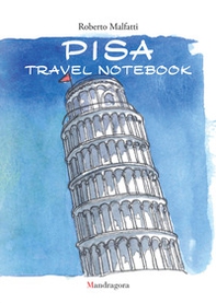 Pisa travel notebook. Ediz. italiana e inglese - Librerie.coop