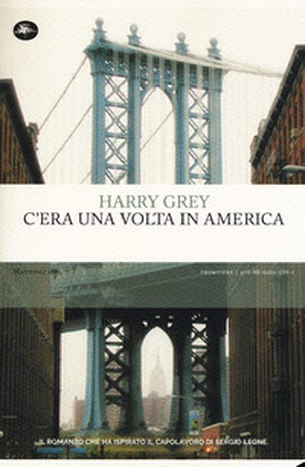 C'era una volta in America - Librerie.coop C'era una volta in America - Librerie.coop