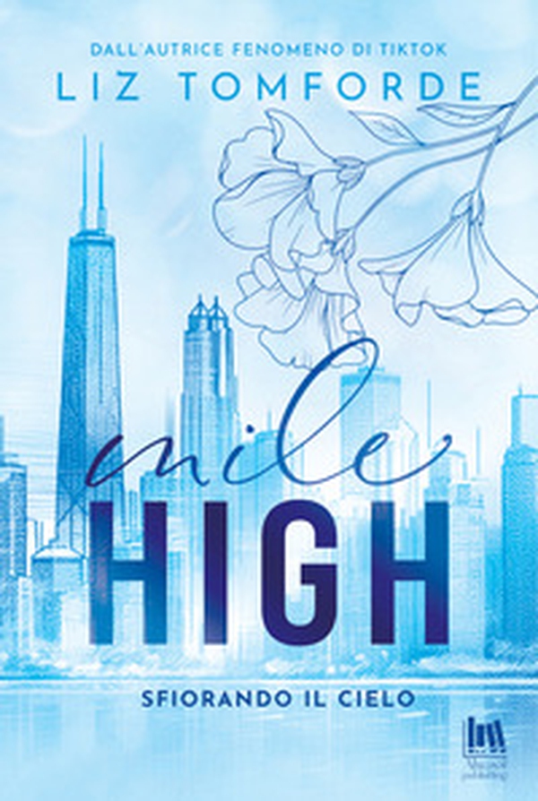 Mile high. Sfiorando il cielo - Librerie.coop Mile high. Sfiorando il cielo - Librerie.coop