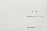 The cluster. La bestia è nuda - Librerie.coop