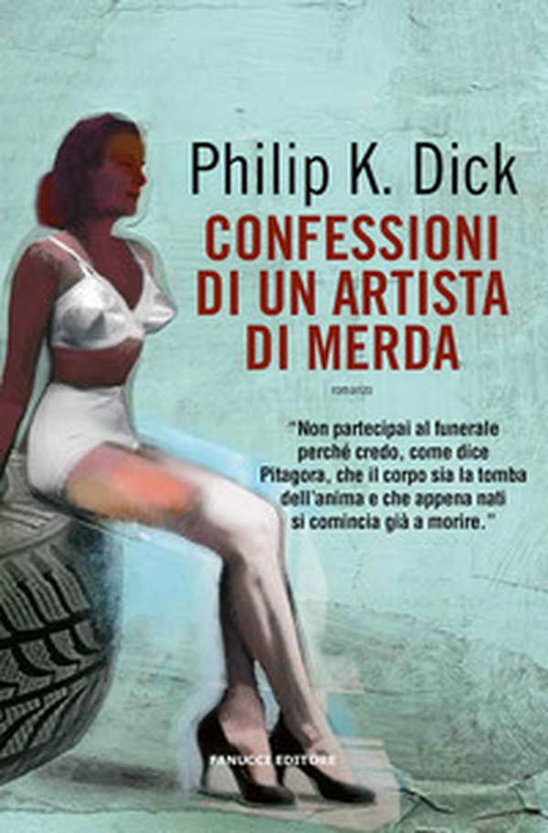 Confessioni di un artista di merda - Librerie.coop Confessioni di un artista di merda - Librerie.coop