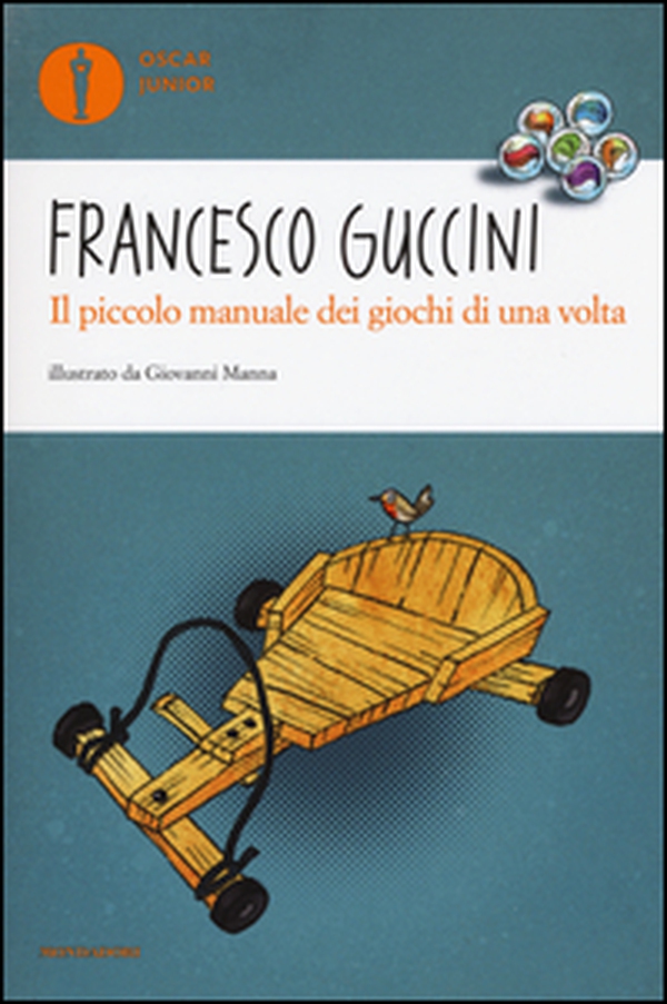 Il piccolo manuale dei giochi di una volta - Librerie.coop Il piccolo manuale dei giochi di una volta - Librerie.coop