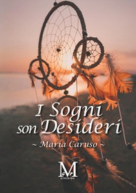 I sogni son desideri - Librerie.coop