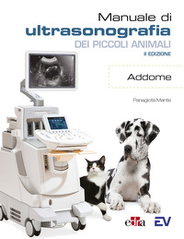 Manuale di ultrasonografia dei piccoli animali. Addome - Librerie.coop Manuale di ultrasonografia dei piccoli animali. Addome - Librerie.coop