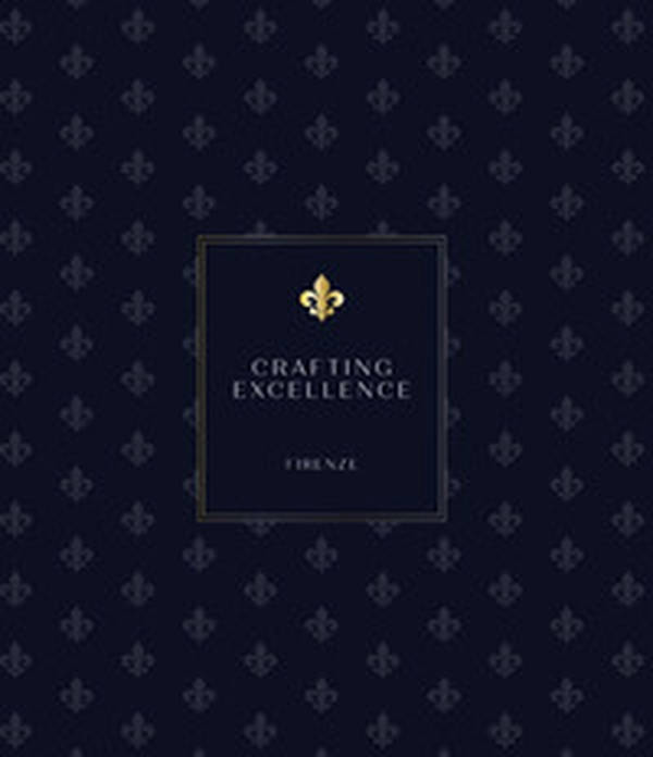 Crafting excellence Firenze - Librerie.coop Crafting excellence Firenze - Librerie.coop