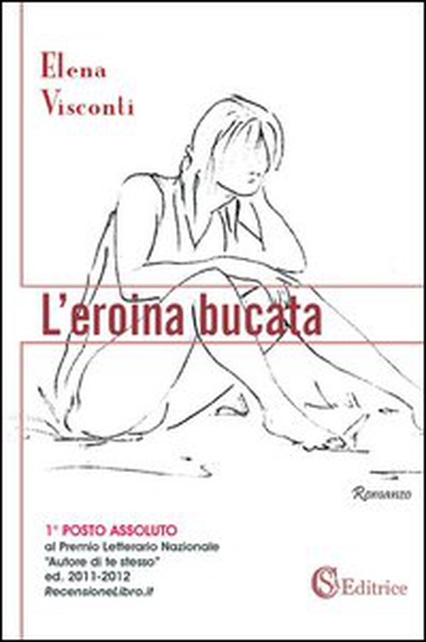 L'eroina bucata - Librerie.coop L'eroina bucata - Librerie.coop
