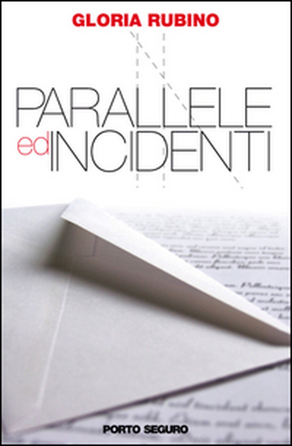 Parallele ed incidenti - Librerie.coop Parallele ed incidenti - Librerie.coop