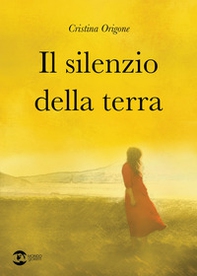Il silenzio della terra - Librerie.coop