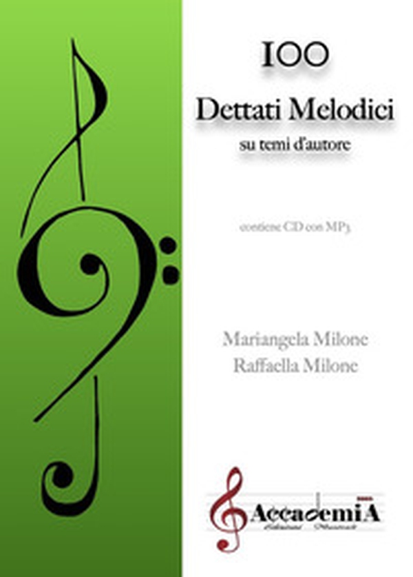 100 dettati melodici. Su temi d'autore - Librerie.coop 100 dettati melodici. Su temi d'autore - Librerie.coop