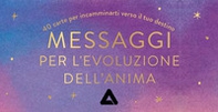 Messaggi per l'evoluzione dell'anima - Librerie.coop