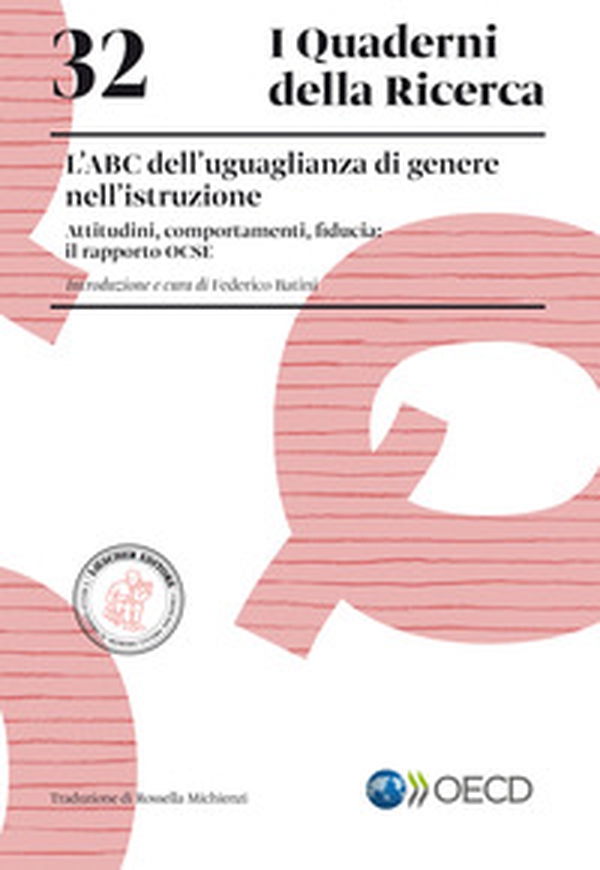 L'ABC dell'uguaglianza di genere nell'istruzione. Attitudini, comportamenti, fiducia: il rapporto OCSE - Librerie.coop L'ABC dell'uguaglianza di genere nell'istruzione. Attitudini, comportamenti, fiducia: il rapporto OCSE - Librerie.coop