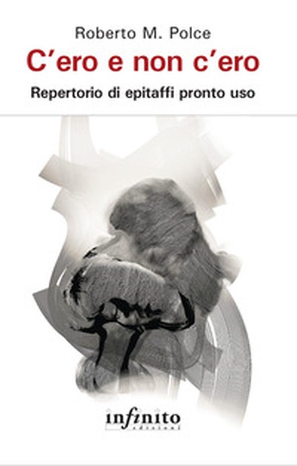 C'ero e non c'ero. Repertorio di epitaffi pronto uso - Librerie.coop