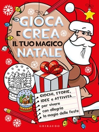 Gioca e crea il tuo magico Natale - Librerie.coop