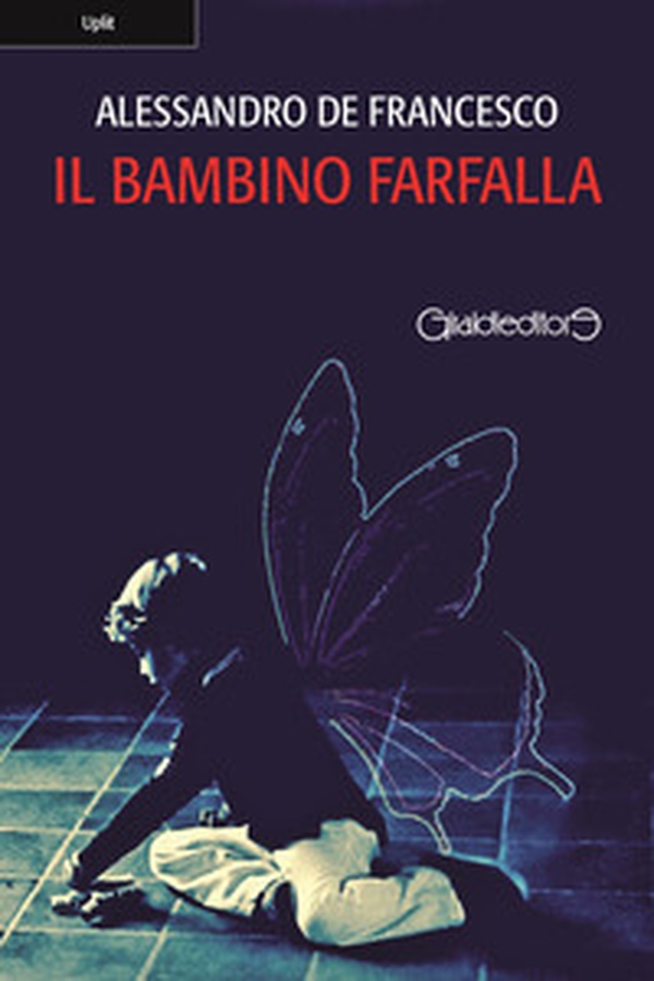 Il bambino farfalla - Librerie.coop Il bambino farfalla - Librerie.coop