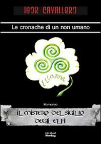 Il mistero del sigillo degli elfi - Librerie.coop