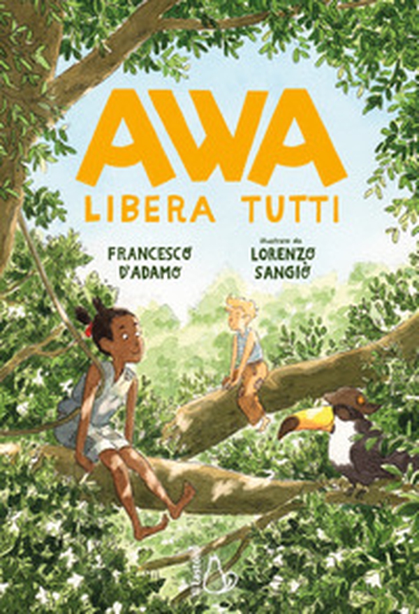 Awa libera tutti - Librerie.coop Awa libera tutti - Librerie.coop