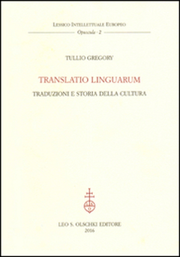 Translatio linguarum. Traduzioni e storia della cultura - Librerie.coop Translatio linguarum. Traduzioni e storia della cultura - Librerie.coop