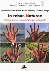 In rebus naturae. Buone prassi psicoeducative all'aperto - Librerie.coop
