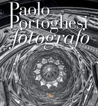 Paolo Portoghesi fotografo - Librerie.coop Paolo Portoghesi fotografo - Librerie.coop