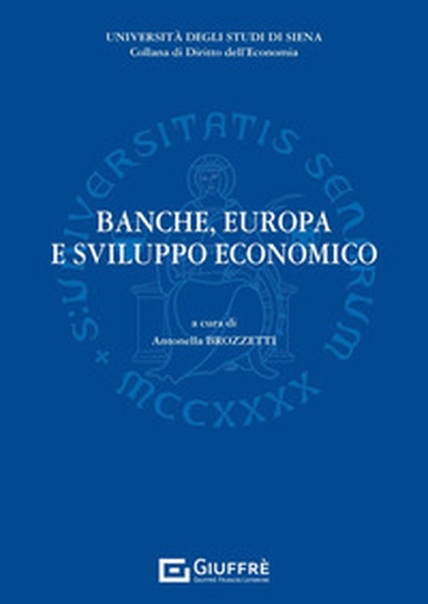 Banche, Europa e sviluppo economico - Librerie.coop Banche, Europa e sviluppo economico - Librerie.coop
