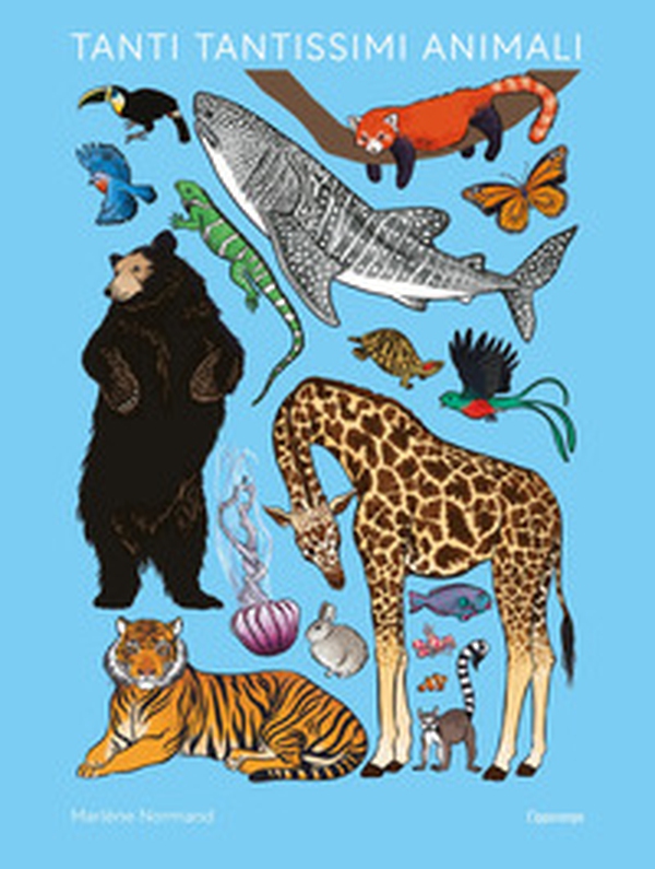 Tanti tantissimi animali. Album scoperte - Librerie.coop