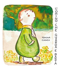 L'omino che guarda e basta - Librerie.coop