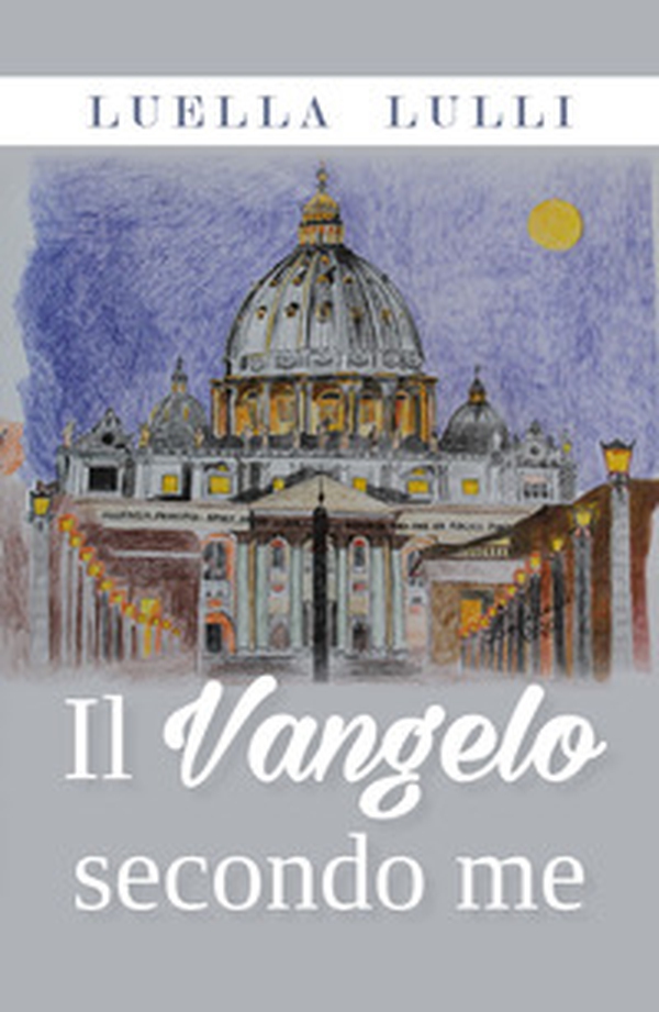 Il Vangelo secondo me - Librerie.coop Il Vangelo secondo me - Librerie.coop