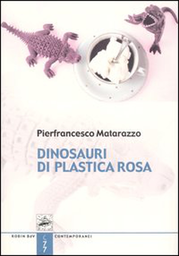 Dinosauri di plastica rosa - Librerie.coop Dinosauri di plastica rosa - Librerie.coop
