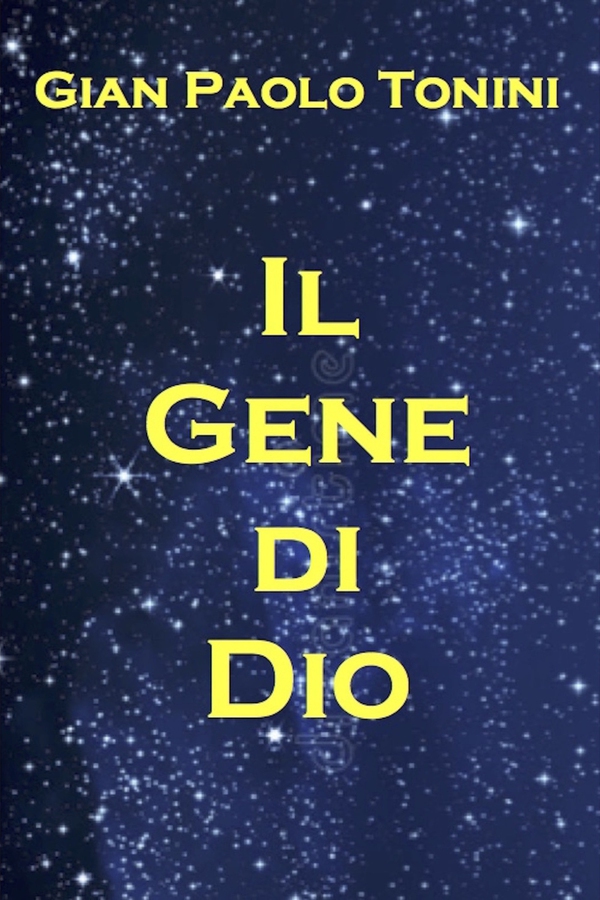 Il gene di Dio - Librerie.coop Il gene di Dio - Librerie.coop