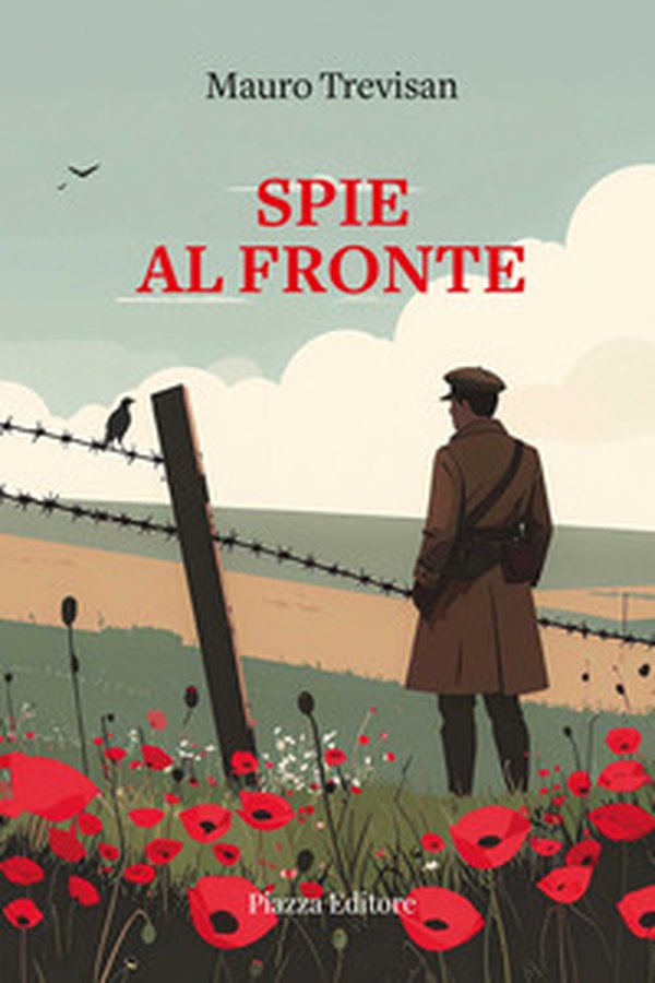 Spie al fronte - Librerie.coop Spie al fronte - Librerie.coop