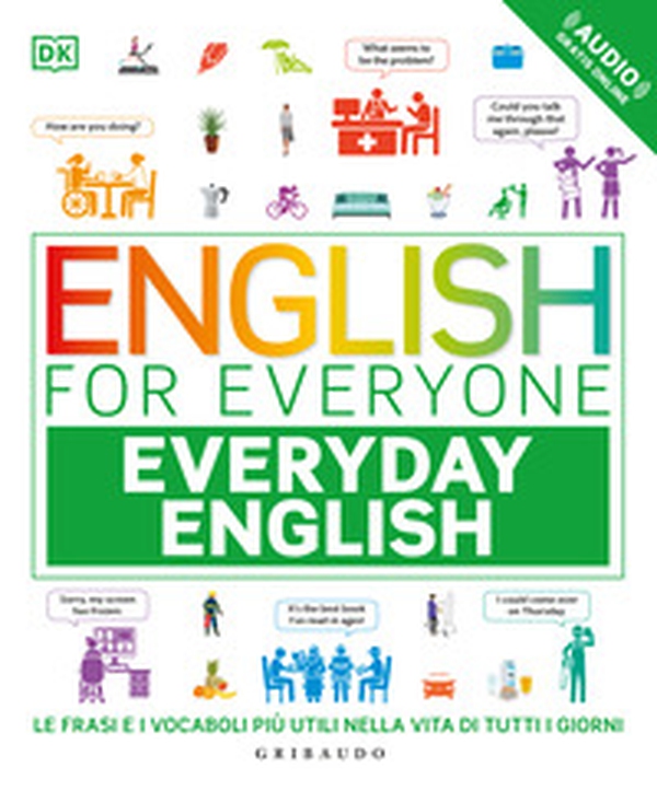 English for everyone. Everyday english - Librerie.coop English for everyone. Everyday english - Librerie.coop