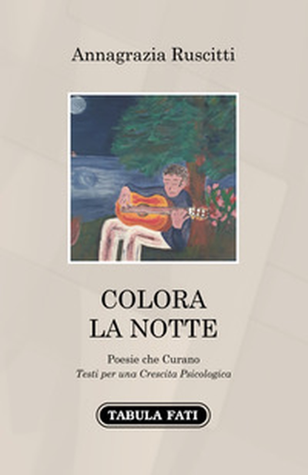 Colora la notte. Poesie che curano - Librerie.coop Colora la notte. Poesie che curano - Librerie.coop
