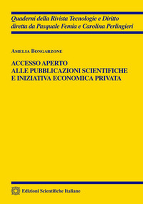 Accesso aperto alle pubblicazioni scientifiche e iniziativa economica privata - Librerie.coop Accesso aperto alle pubblicazioni scientifiche e iniziativa economica privata - Librerie.coop