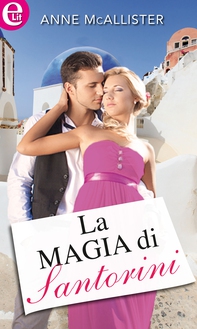 La magia di Santorini (eLit) - Librerie.coop La magia di Santorini (eLit) - Librerie.coop