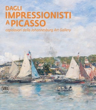 Dagli impressionisti a Picasso. Capolavori della Johannesburg Art Gallery - Librerie.coop