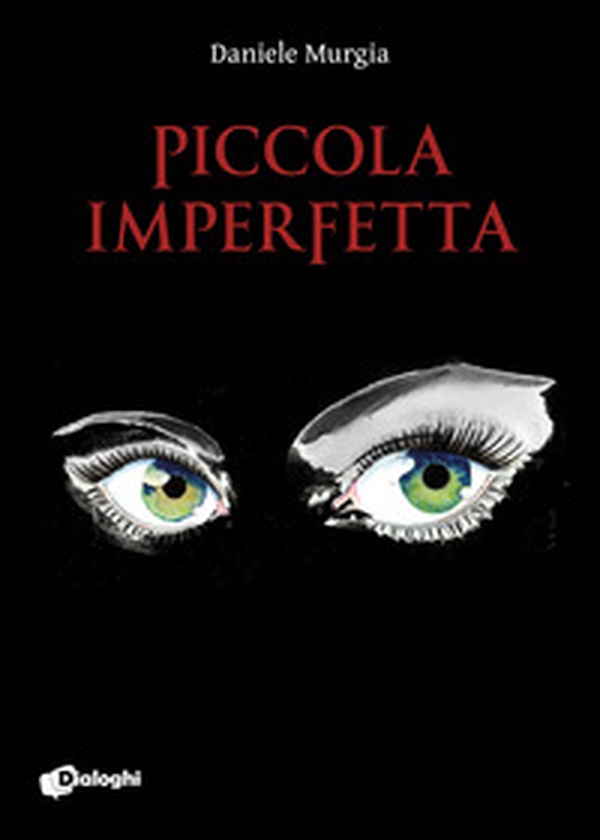 Piccola imperfetta - Librerie.coop Piccola imperfetta - Librerie.coop