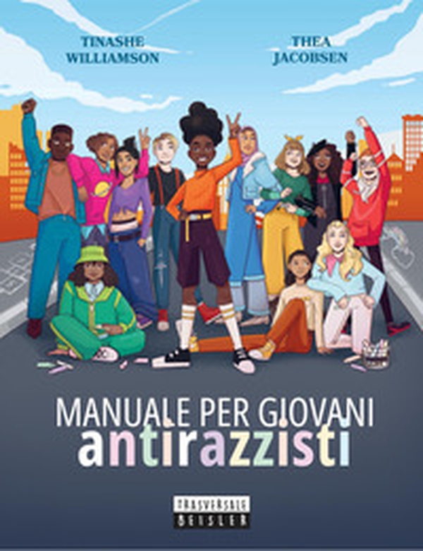 Manuale per giovani antirazzisti - Librerie.coop