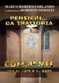 Pensieri... da trattoria. Commenti tra il 2015 e il 2020 - Librerie.coop
