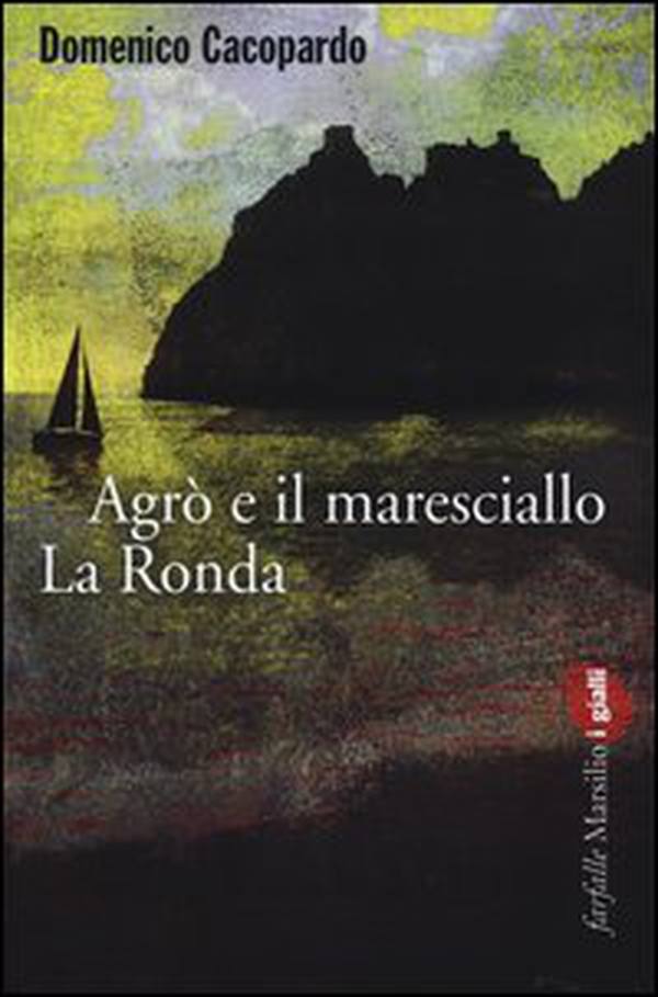Agrò e il maresciallo La Ronda - Librerie.coop Agrò e il maresciallo La Ronda - Librerie.coop